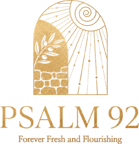 PSALM 92, Forever Fresh and Flourishing